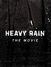Heavy Rain - The Movie
